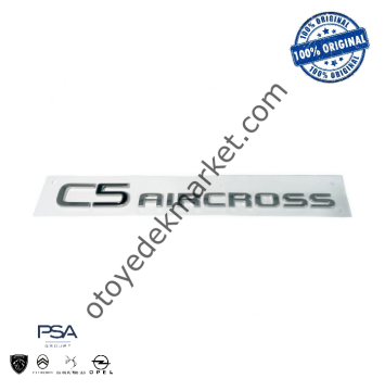 Citroen C5 Aircross (2019-2025) Arka ''C5 Aircross'' Yazısı (Orijinal)